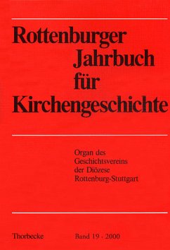 Rottenburger Jahrbuch für Kirchengeschichte. Band 19/2000 - Geschichtsverein der Diözese Rottenburg-Stuttgart (Hrsg.)