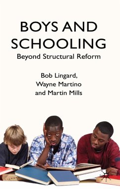 Boys and Schooling - Lingard, B.;Martino, W.;Mills, M.
