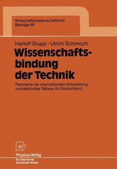 Wissenschaftsbindung der Technik - Grupp, Hariolf; Schmoch, Ulrich
