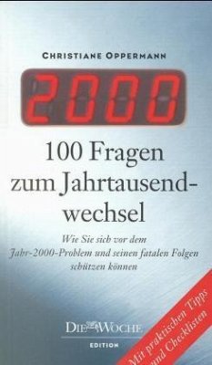 100 Fragen zum Jahrtausendwechsel - Oppermann, Christiane