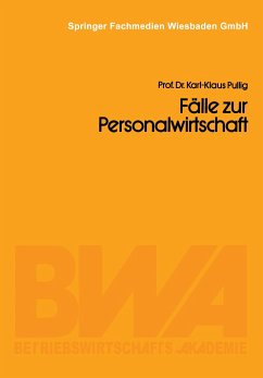Fälle zur Personalwirtschaft - Pullig, Karl-Klaus