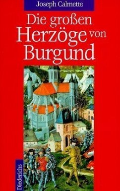 Die großen Herzöge von Burgund