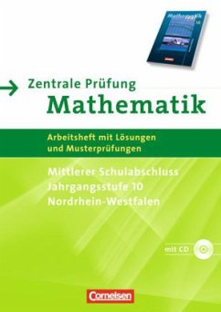 Mittlerer Schulabschluss, Jahrgangsstufe 10, Nordrhein-Westfalen (Mathematik real), m. CD-ROM / Zentrale Prüfung Mathematik