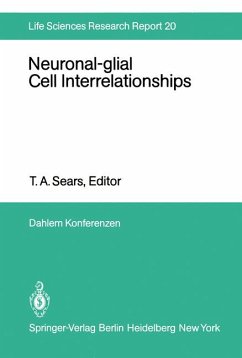 Neuronal-glial Cell Interrelationships. Report of the Dahlem Workshop … Berlin 1980, November 30 - December 5. With 5 photographs, 13 figures, and 8 tables. [= Life Sciences Research Report 20]. - Sears, T. A. (Hg.)