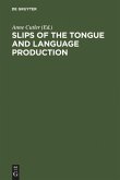 Slips of the Tongue and Language Production