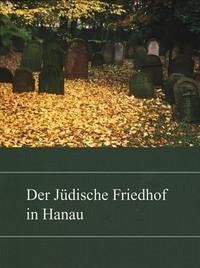 Der jüdische Friedhof in Hanau