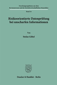 Risikoorientierte Datenprüfung bei unscharfen Informationen. - Göbel, Stefan