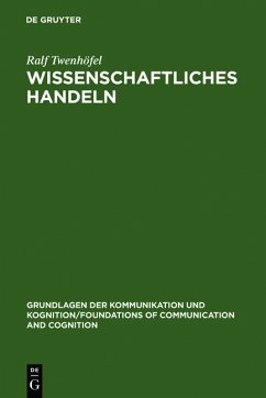 Wissenschaftliches Handeln - Twenhöfel, Ralf