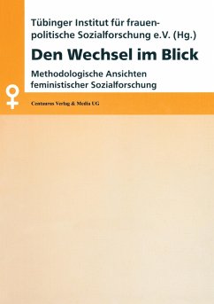 Den Wechsel im Blick - Stauber, Barbara; Bitzan, Maria; Institut Für Frauenpolitik, Tübinger; Funk, Heide