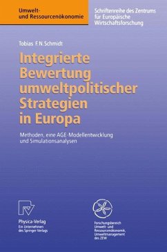 Integrierte Bewertung umweltpolitischer Strategien in Europa - Schmidt, Tobias F. N.