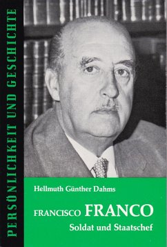 Francisco Franco - Dahms, Hellmuth G