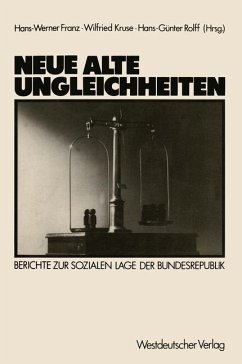 Neue alte Ungleichheiten - Franz, Hans-Werner