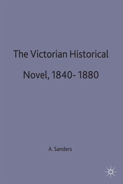 The Victorian Historical Novel 1840-1880 - Sanders, A.;Whishaw, Ian Q.
