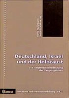 Deutschland, Israel und der Holocaust