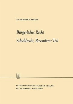 Bürgerliches Recht Schuldrecht, Besonderer Teil - Below, Karl-Heinz