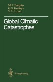 Global Climatic Catastrophes