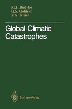 Global Climatic Catastrophes - Budyko, Michael I.; Golitsyn, Georgi S.; Izrael, Yuri A.