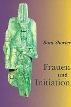 Frauen und Initiation - Shorter, Bani