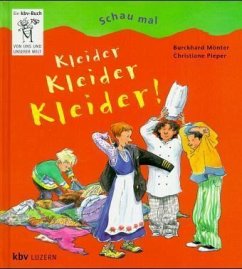 Schau mal, Kleider, Kleider, Kleider!