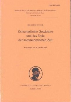 Osteuropäische Geschichte und das Ende der kommunistischen Zeit - Geyer, Dietrich