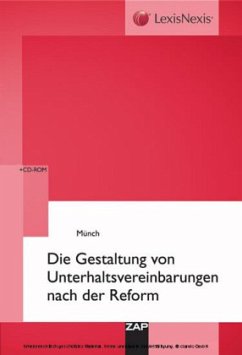 Unterhaltsvereinbarungen nach der Reform, m. CD-ROM - Münch, Christof
