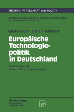 Europäische Technologiepolitik in Deutschland - Reger, Guido; Kuhlmann, Stefan