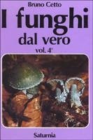 Cetto, B: I funghi dal vero - Cetto, Bruno