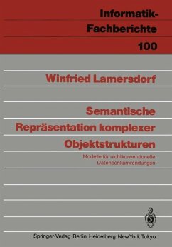 Semantische Repräsentation komplexer Objektstrukturen - Lamersdorf, Winfried