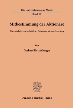 Mitbestimmung der Aktionäre. - Kutzenberger, Gerhard