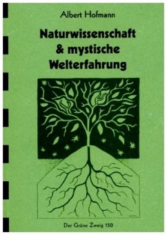 Naturwissenschaft & mystische Welterfahrung - Hofmann, Albert