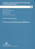 A Focus on EU-Russian Relations