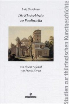 Die Klosterkirche zu Paulinzella