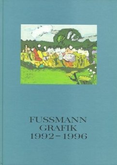 Werkverzeichnis der Druckgrafik der Jahre 1992-1996 / Grafik Bd.3 - Fußmann, Klaus