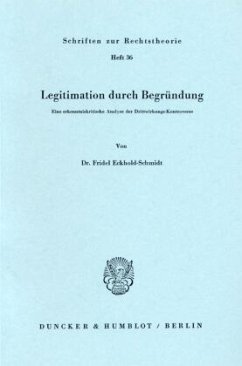 Legitimation durch Begründung. - Eckhold-Schmidt, Fridel