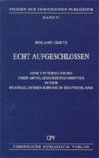 Echt aufgeschlossen - Gertz, Roland