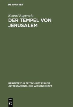 Der Tempel von Jerusalem - Rupprecht, Konrad