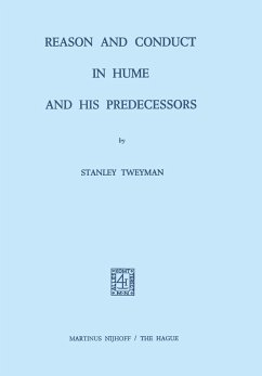 Reason and Conduct in Hume and his Predecessors - Tweyman, S.