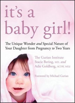 It's a Baby Girl! - Institute, The Gurian; Bering, Stacie; Goldberg, Adie