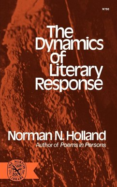 Dynamics of Literary Response - Holland, Norman Norwood Jr.