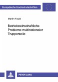 Betriebswirtschaftliche Probleme multinationaler Truppenteile