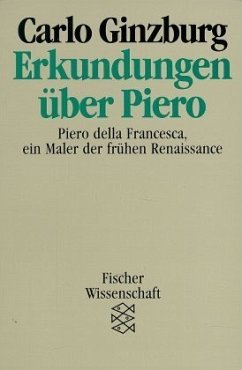 Erkundungen über Piero - Ginzburg, Carlo