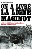 On a livré la ligne Maginot