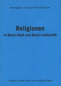 Religionen in Basel-Stadt und Basel-Landschaft