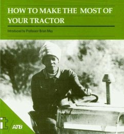 How to Make the Most of Your Tractor - May, Brian