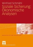 Soziale Sicherung: Ökonomische Analysen