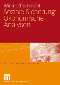 Soziale Sicherung: Ökonomische Analysen - Schmähl, Winfried