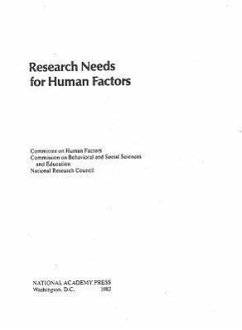 Research Needs for Human Factors - National Research Council; Division of Behavioral and Social Sciences and Education; Board on Human-Systems Integration; Committee on Human Factors