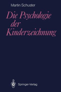 Die Psychologie der Kinderzeichnung - Schuster, Martin