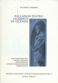 Palladios Teatro Olimpico in Vicenza - Deborre, Ingeborg