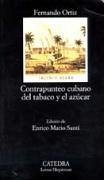 Contrapunteo cubano del tabaco y el azúcar - Ortiz, Fernando